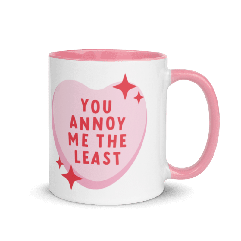 You Annoy Me the Least Mug – Funny Valentine’s Day Gift for Couples