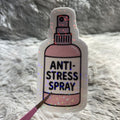 "Anti-Stress Spray" Sticker