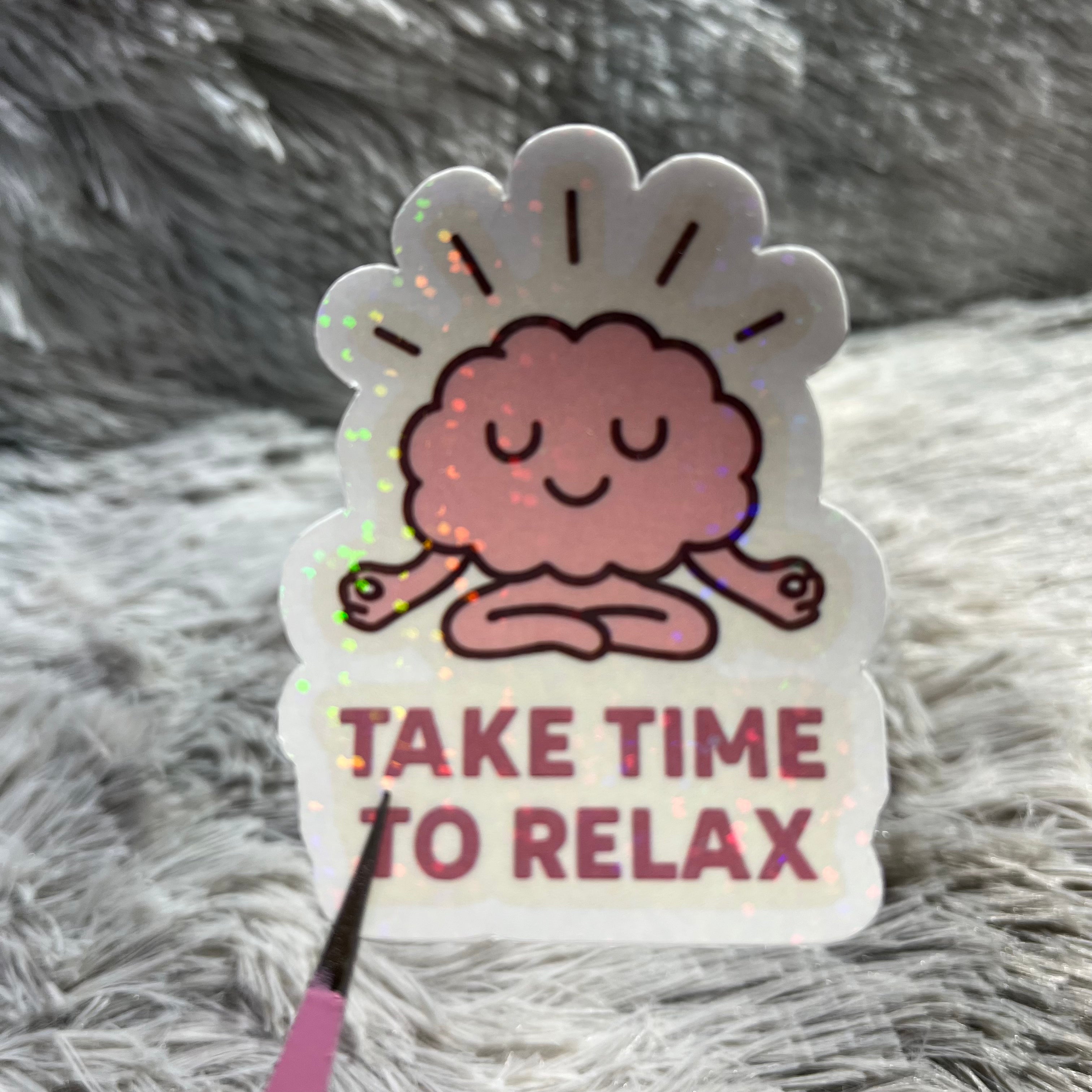 "Take Time To Relax" Sticker